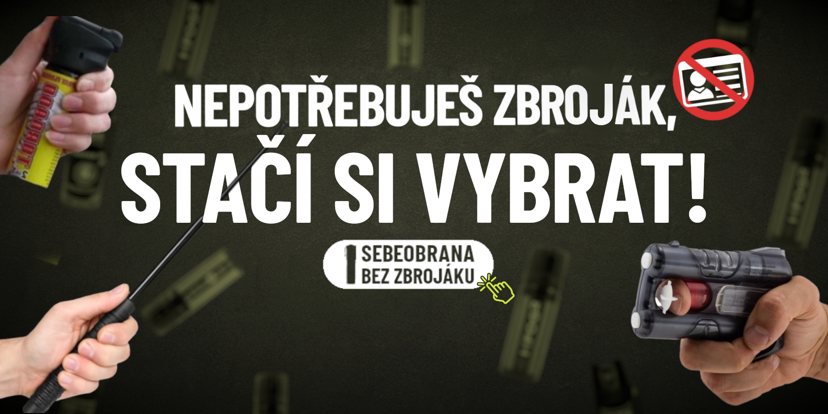 Nepotřebuješ zbrojní průkaz na tuto sebeobranu !