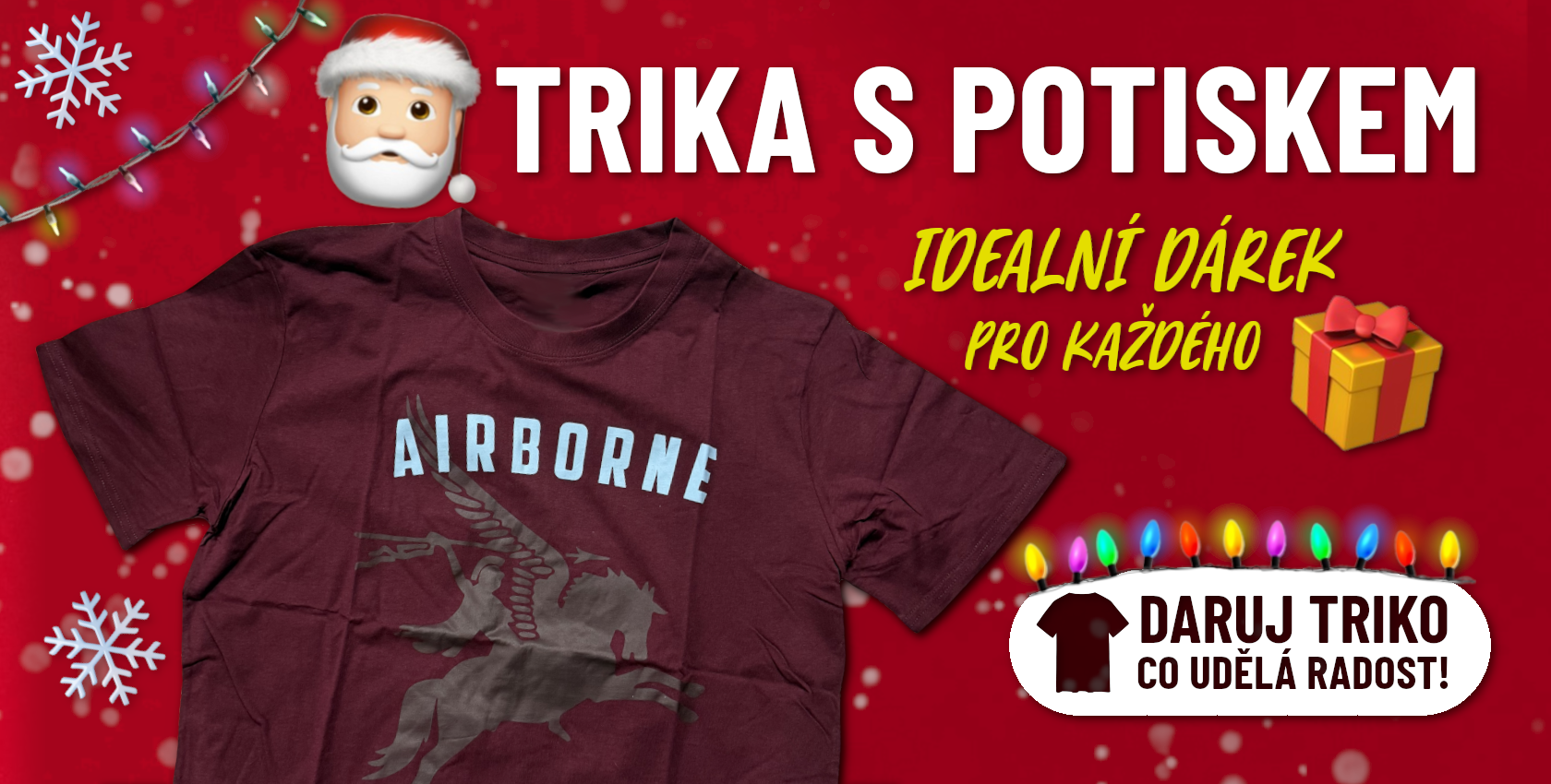Trika s potiskem pro každého!