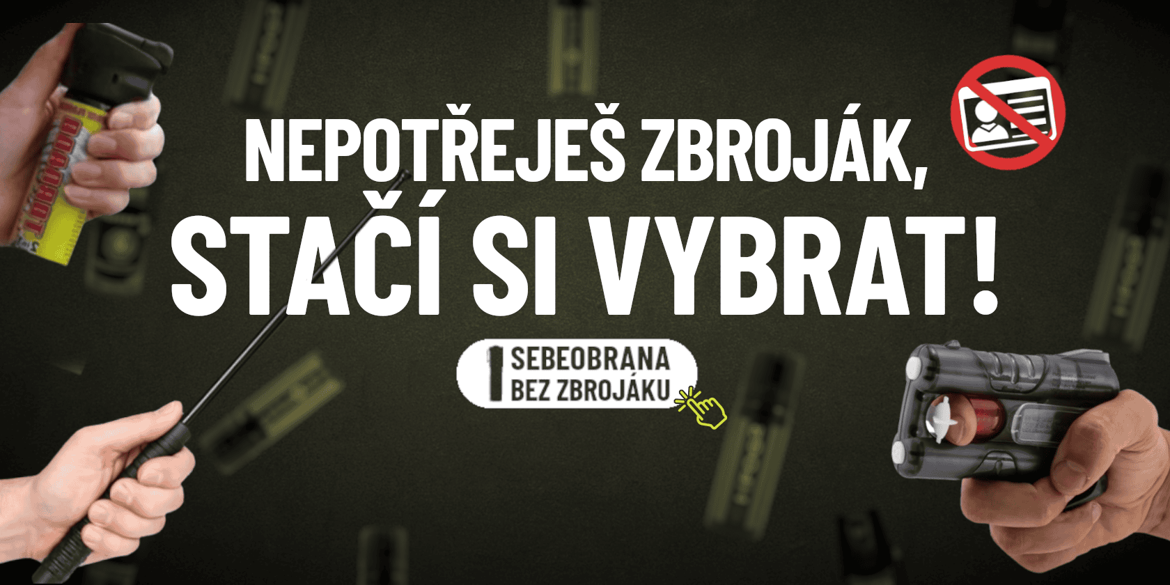 Nepotřebuješ zbrojní průkaz na tuto sebeobranu !