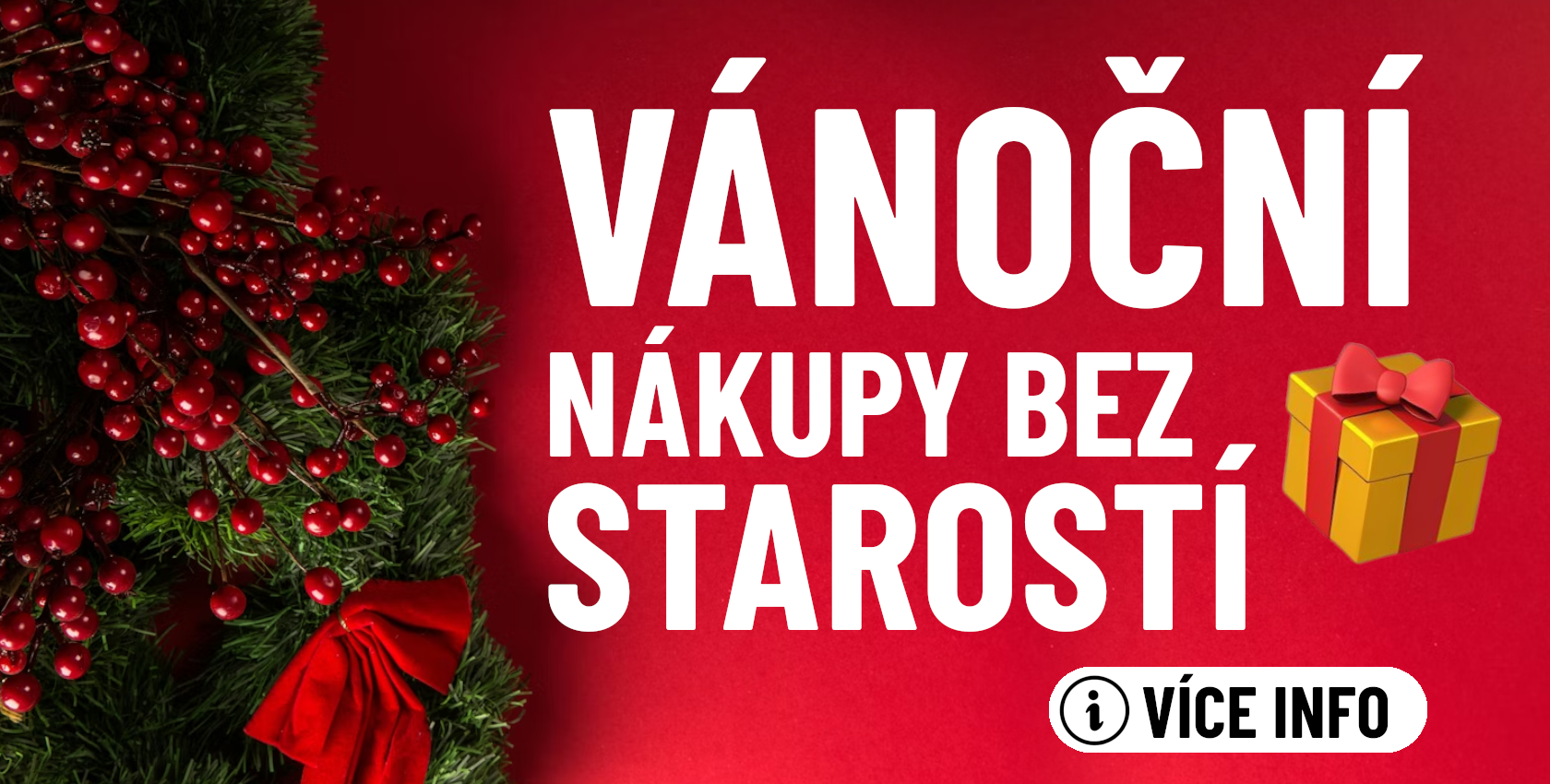 VÁNOČNÍ NÁKUPY BEZ STAROSTÍ!
